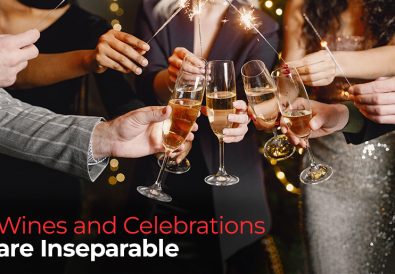 Wines and Celebrations are Inseparable