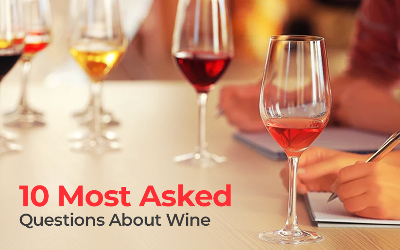 Just Wines - Top 10 Frequently Asked Questions About the Best Online Wines