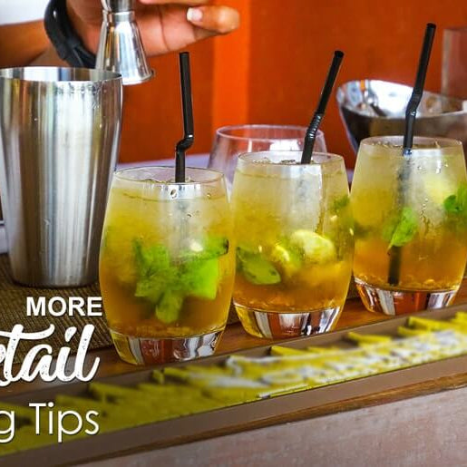 Cocktail Making Tips