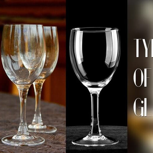 Types of Wine Glasses