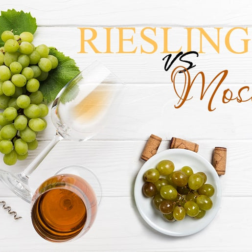 Riesling vs Moscato