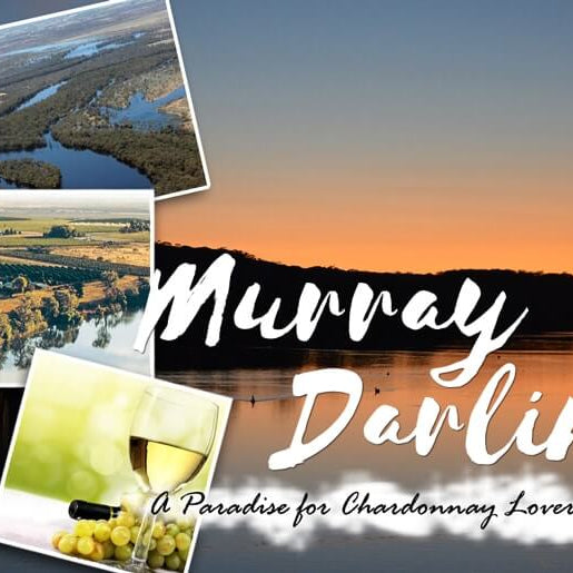 Murray Darling A Paradise for Chardonnay Lovers