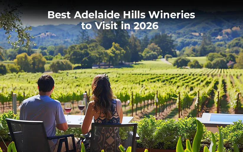 Best Adelaide Hills Wineries to Visit in 2026