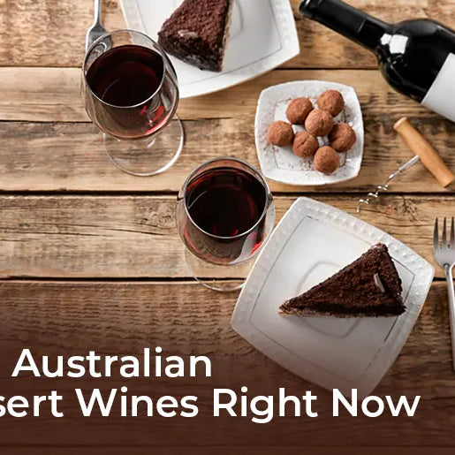 7 Best Australian Dessert Wines Right Now