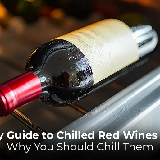 Easy Guide to Chilled Red Wines