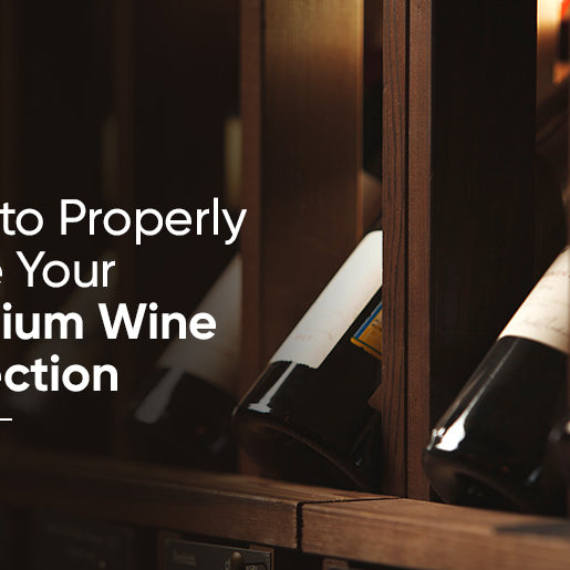 How to Properly Store Your Premium Wine Collection Suggested by Just Wines Australia