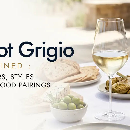 Pinot Grigio Explained: Flavours, Styles & Best Food Pairings