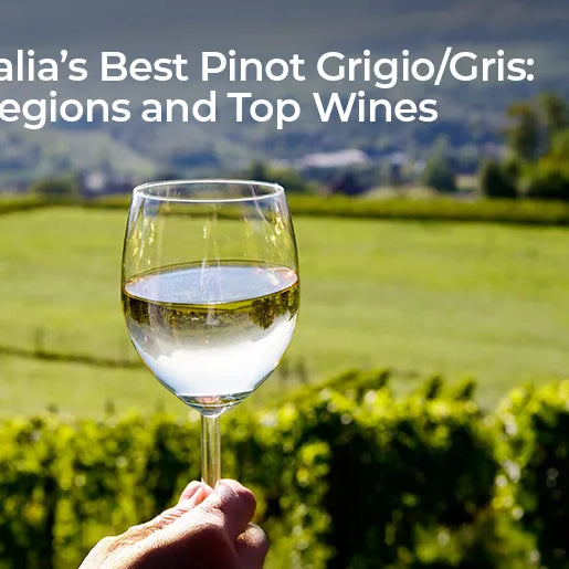 Australia’s Best Pinot Grigio/Gris: Key Regions and Top Wines