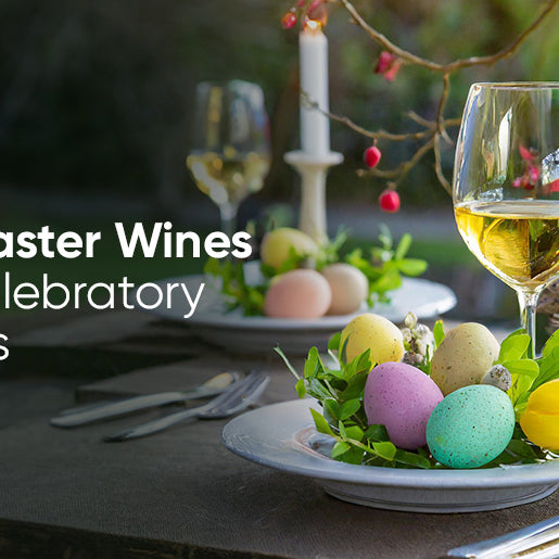 Top Easter Wines for Celebratory Feasts - Just Wines