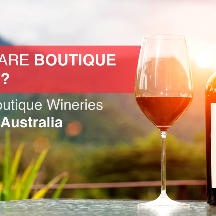 What are Boutique Wines